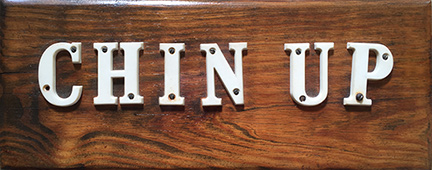 Refurbished Chin Up Sign.